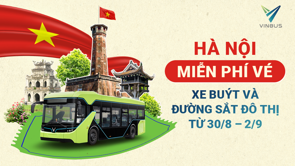 HÀ NỘI MIỄN PHÍ VÉ XE BUÝT VÀ ĐƯỜNG SẮT ĐÔ THỊ DỊP KỶ NIỆM 80 NĂM QUỐC KHÁNH